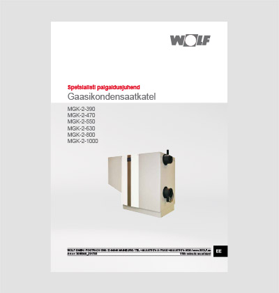 WOLF MGK-2 (390 – 1000 kW) gaasikondensaatkatel paigaldusjuhend