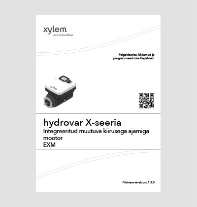 Xylem hydrovar X paigaldus-, kasutus- ja hooldusjuhised EXM-mootoritele